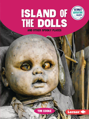 cover image of Island of the Dolls and Other Spooky Places